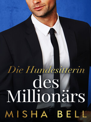 cover image of Die Hundesitterin des Milliardärs